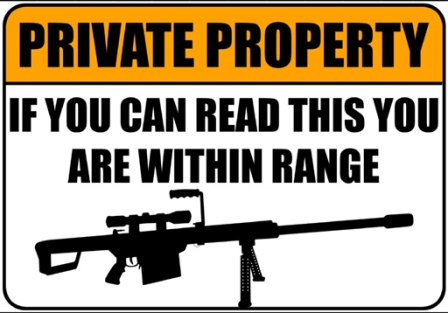 Funny Sign Amerca on Private Property If You Can Read This You Are Within Range